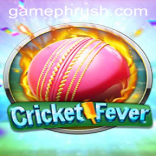 CricketFever: Unleashing the Spirit of the Game with PHRush